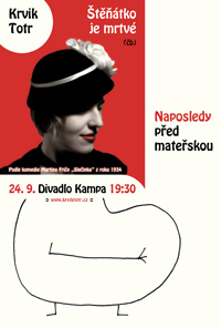 plakát k inscenaci Štěňátko jde na mateřskou