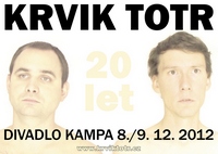 Prosinec 2012 | Plakát k 20 letům Krvik Totr | Design Petr Jediný Novotný